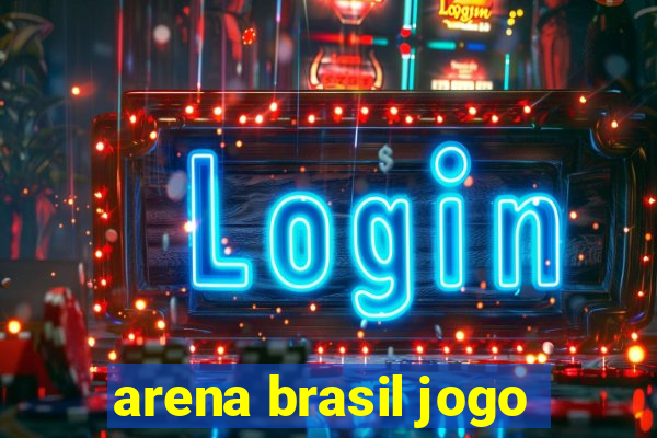 arena brasil jogo